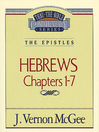 Thru the Bible Volume, 51 (eBook): The Epistles (Hebrews 1-7)